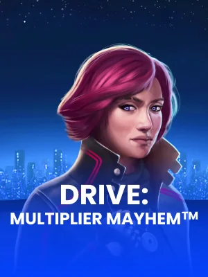 Drive Multiplier Mayhem™